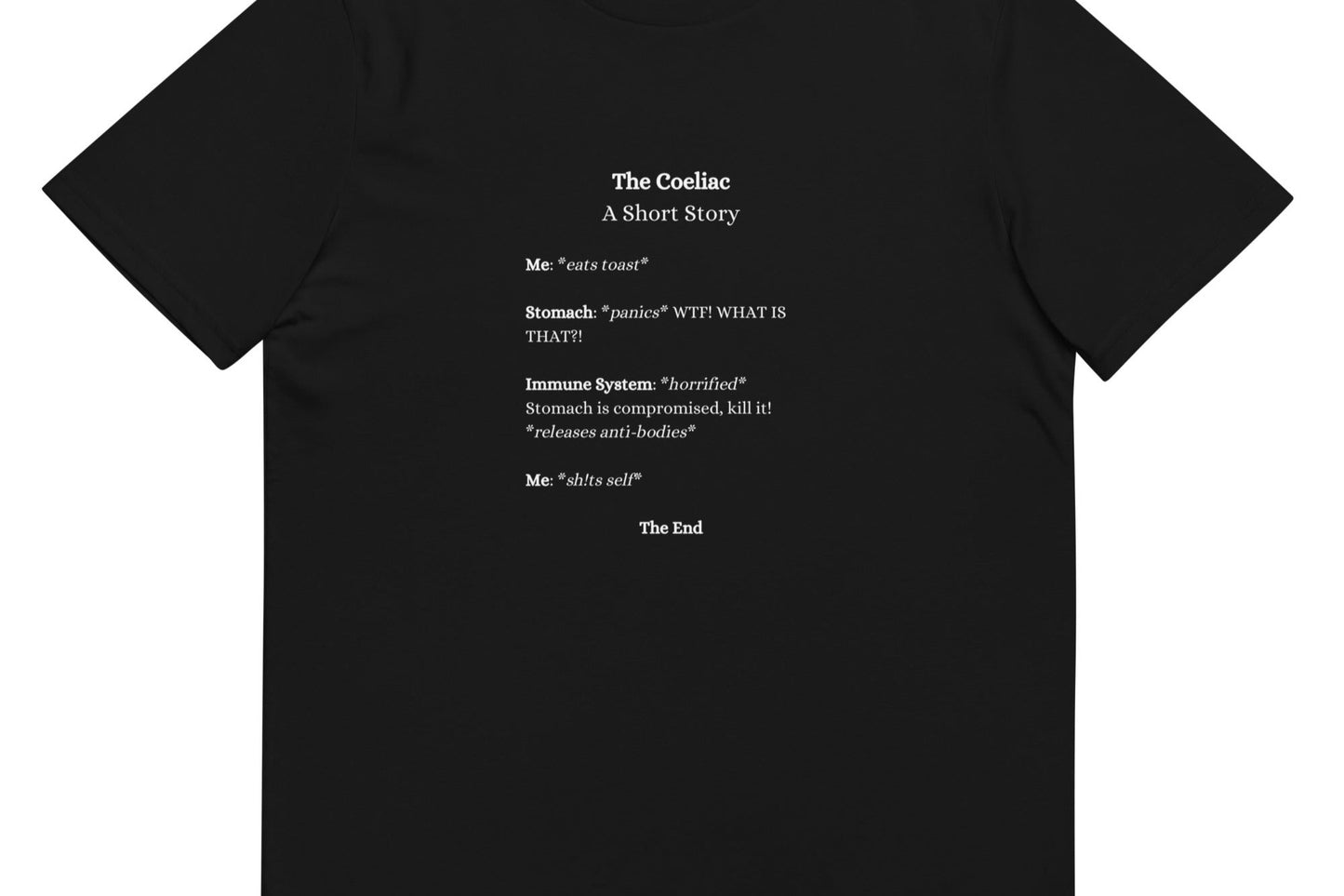 "The Coeliac - A short Story" - Unisex 100% Organic Cotton T-shirt | Black with White Text | For Men and Women | Front
