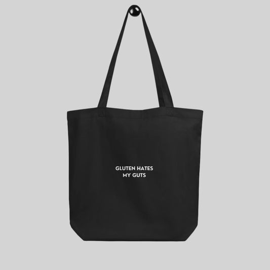 "Gluten Hates My Guts" - 8oz Eco Tote Bag | 100% Organic cotton | Black with white text | Front